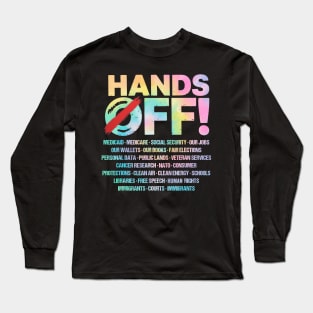 Hands-Off-Protest Long Sleeve T-Shirt